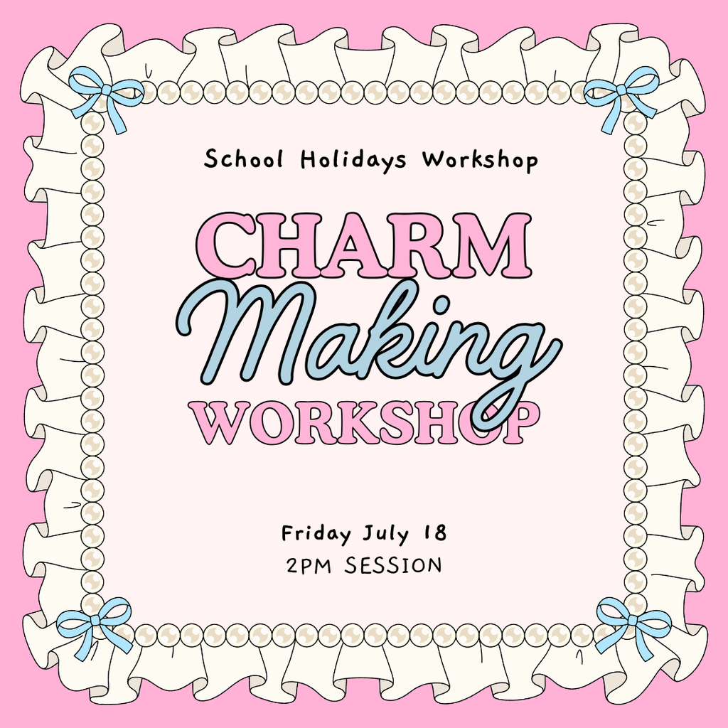 Charm Making Workshop — Friday July 18 - 2PM