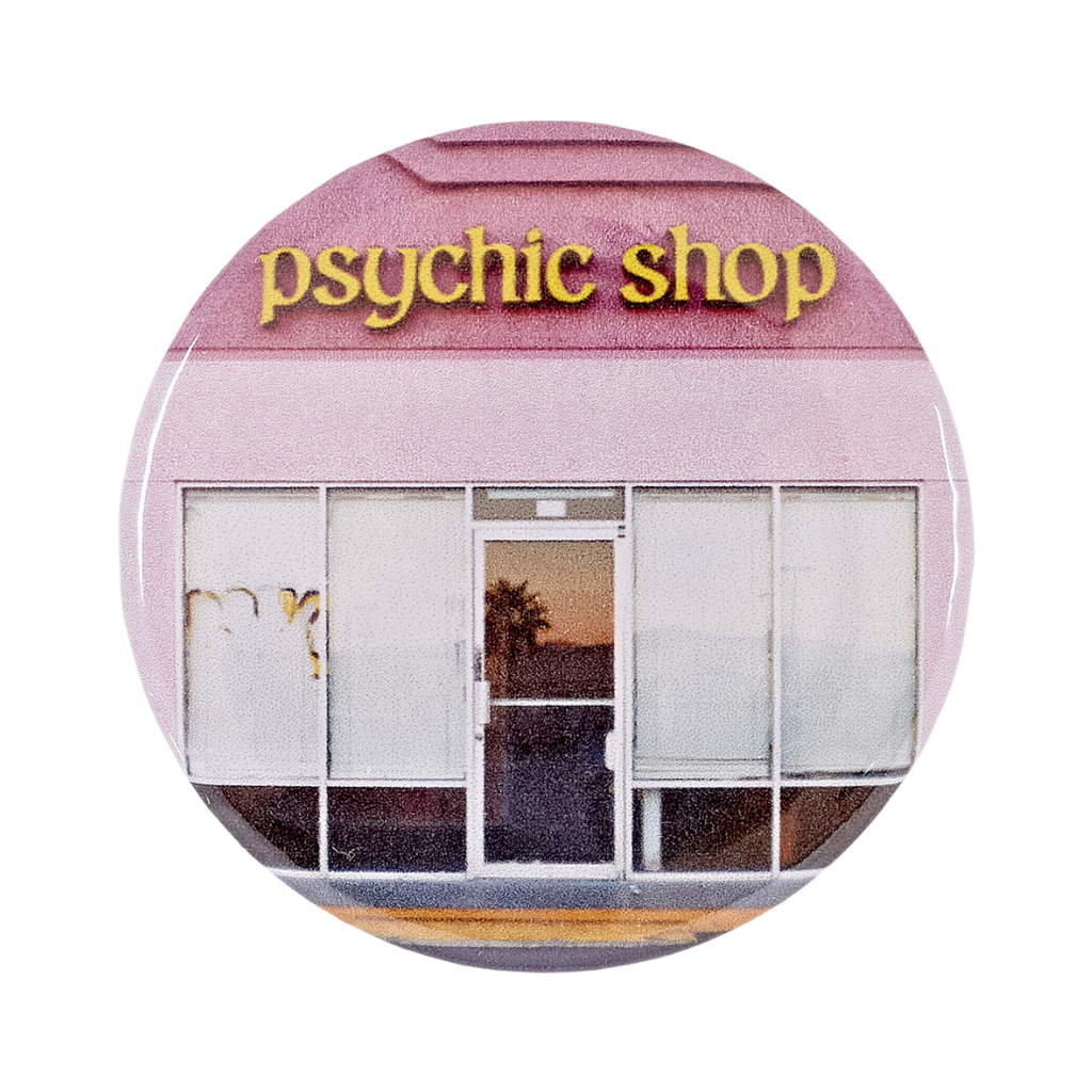 Pink Psychic Shop 6cm Button