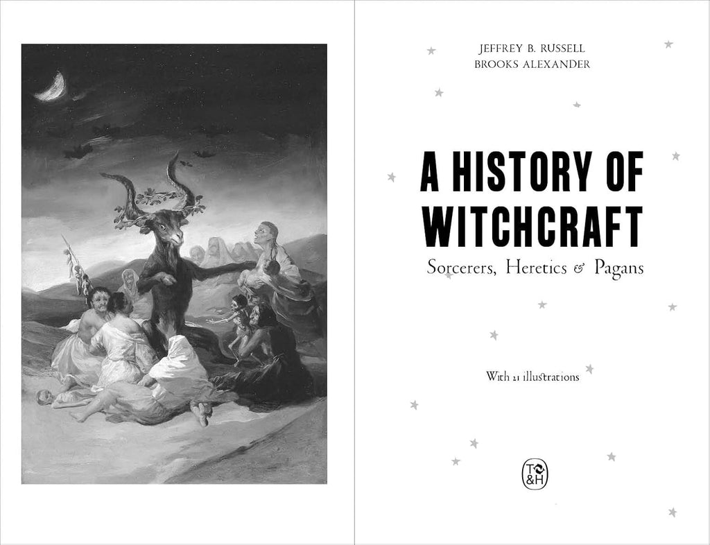 A History of Witchcraft: Sorcerers, Heretics and Pagans