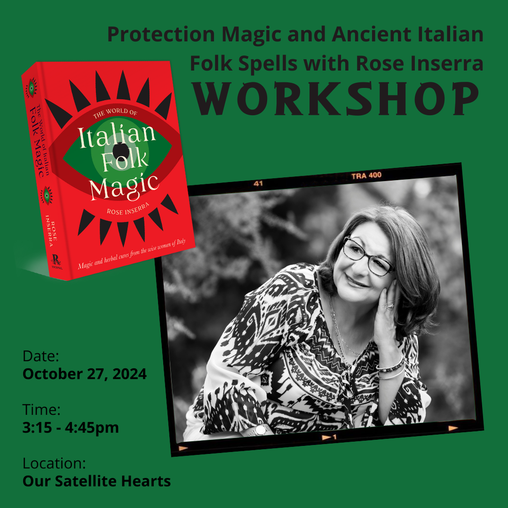 WORKSHOP: Protection Magic and Ancient Italian Folk Spells with Rose Inserra