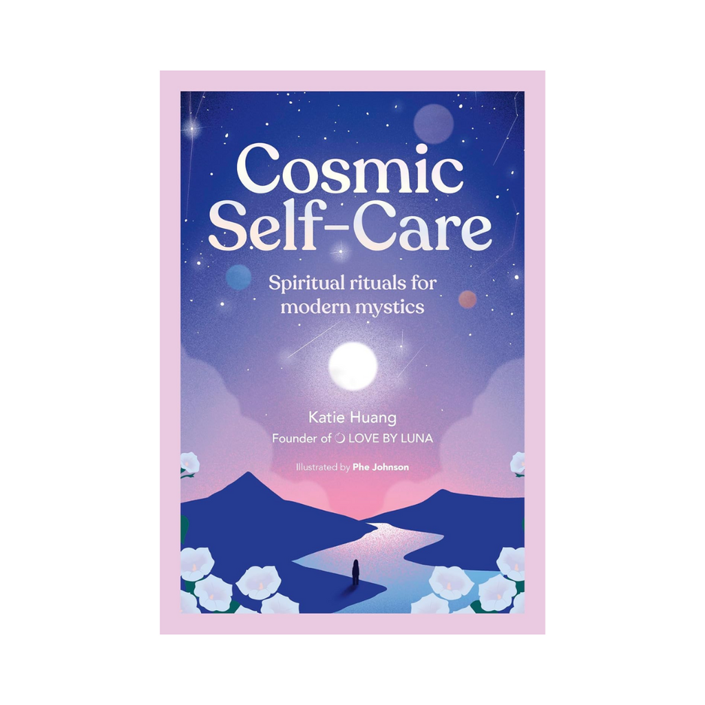 Cosmic Self-Care: Spiritual Rituals for Modern Mystics