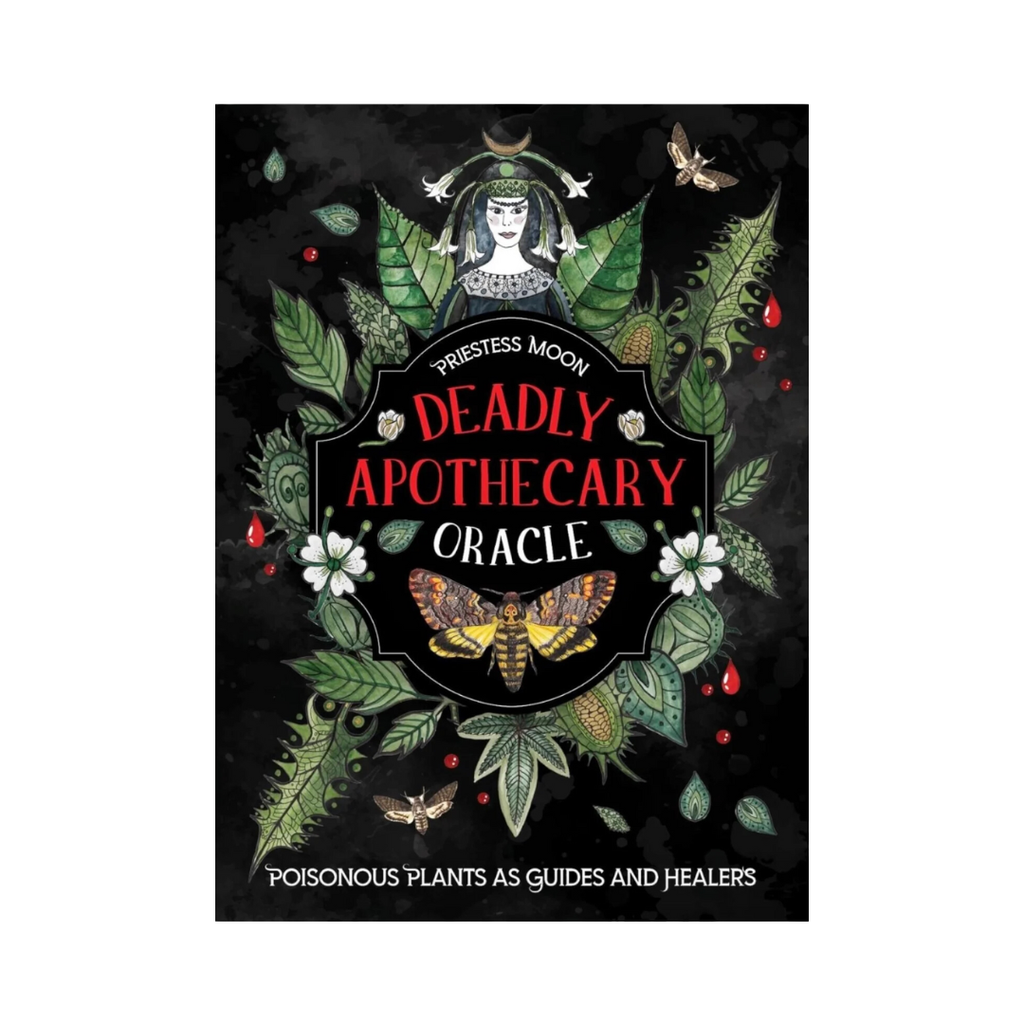 Deadly Apothecary Oracle: Poisonous Plants as Guides and Healers