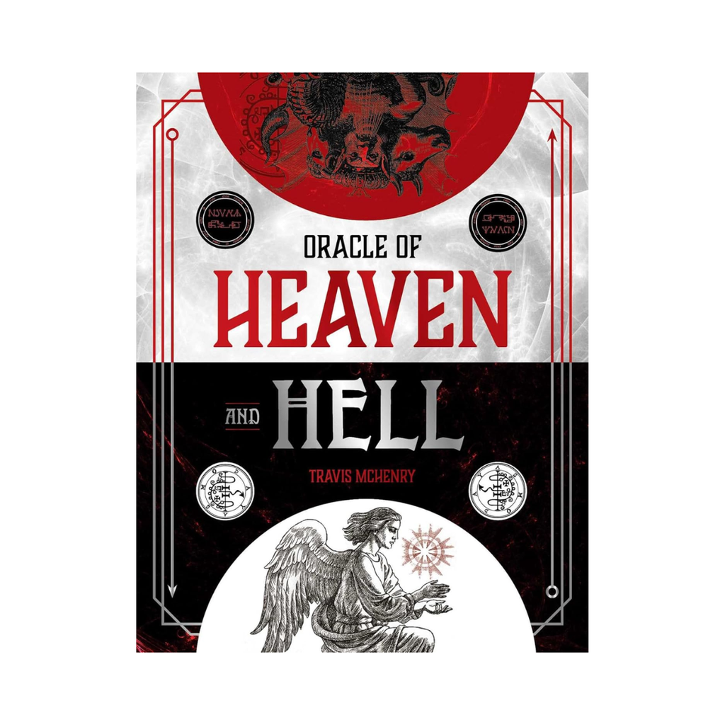 Oracle of Heaven and Hell: Harness the Power of the Angels and Demons