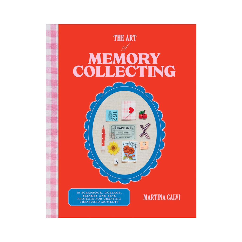 The Art of Memory Collecting - Martina Calvi (PRE-ORDER)