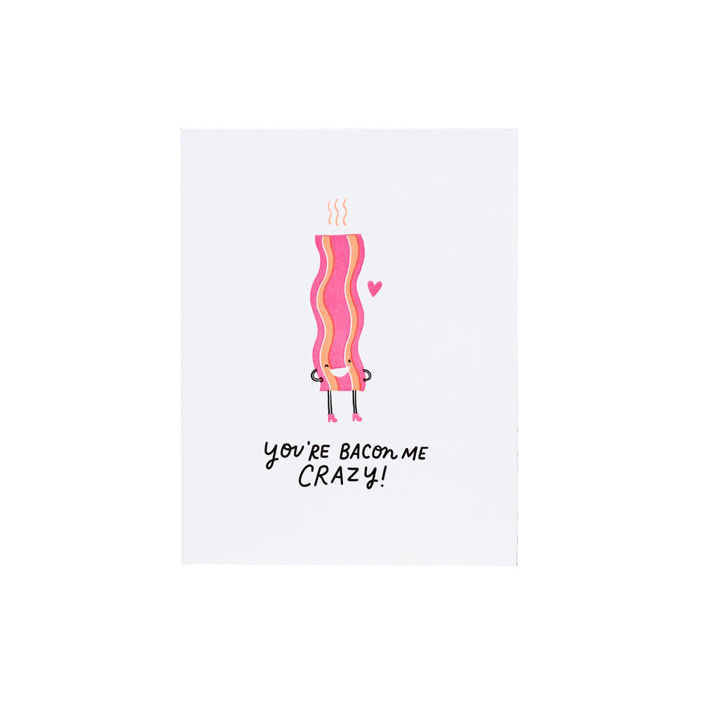Hello Lucky // You're Bacon Me Crazy Greeting Card | Greeting Cards