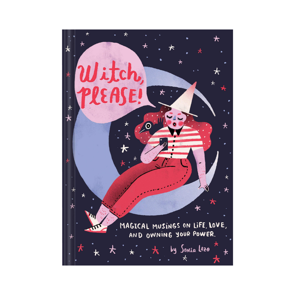 Witch Please: Magical Musings on Life, Love and Owning Your Power | Books
