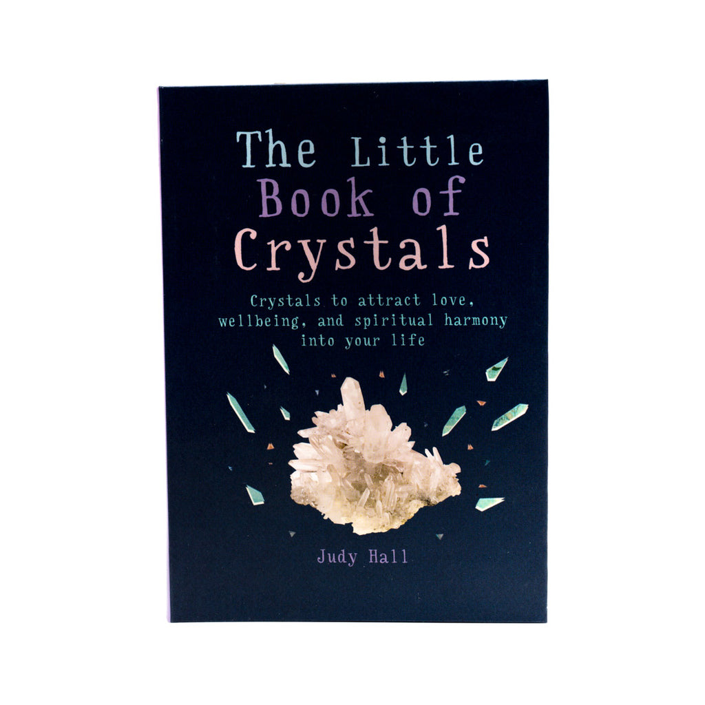 The Little Book of Crystals by Judy Hall | Books