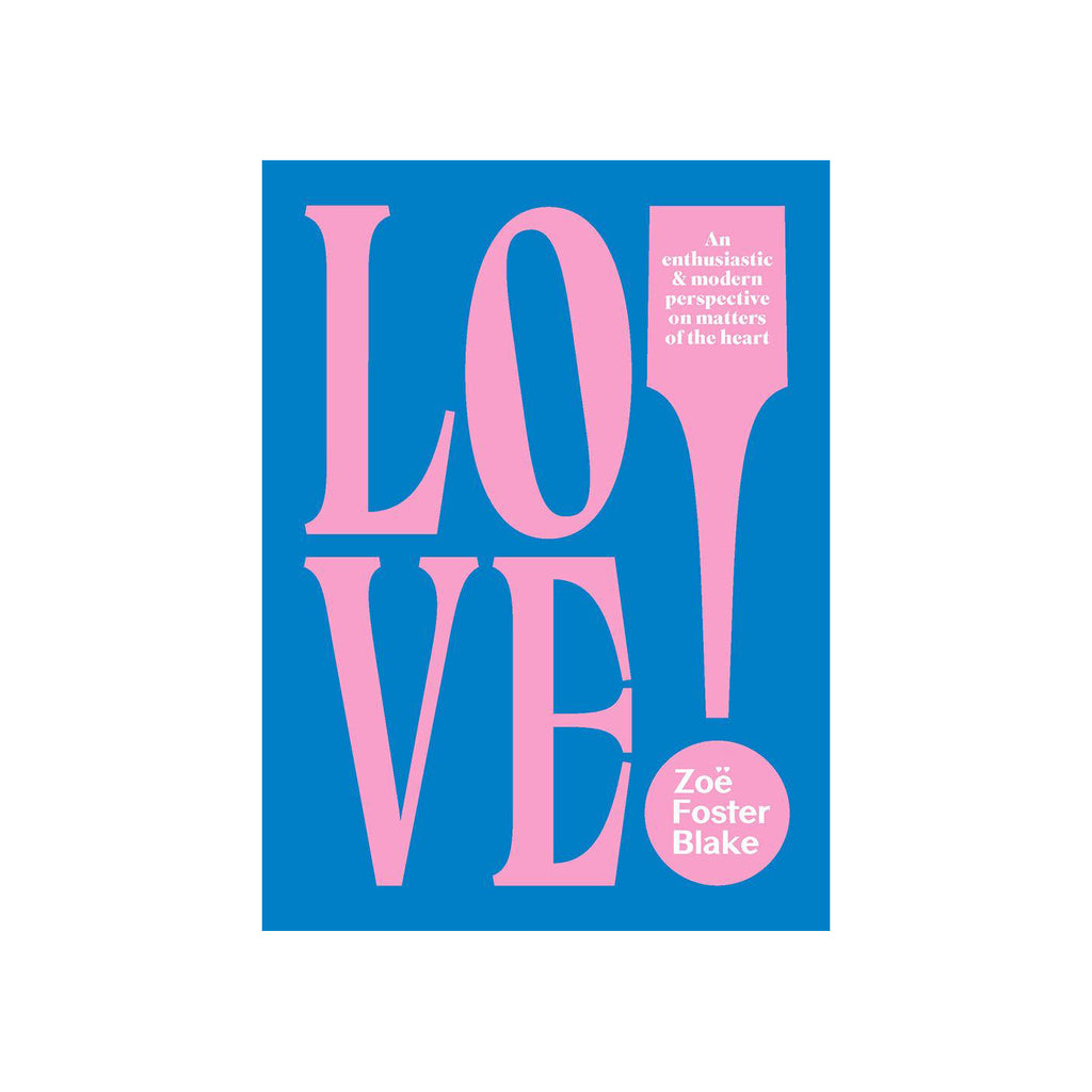 Love! By Zoe Foster Blake | Books
