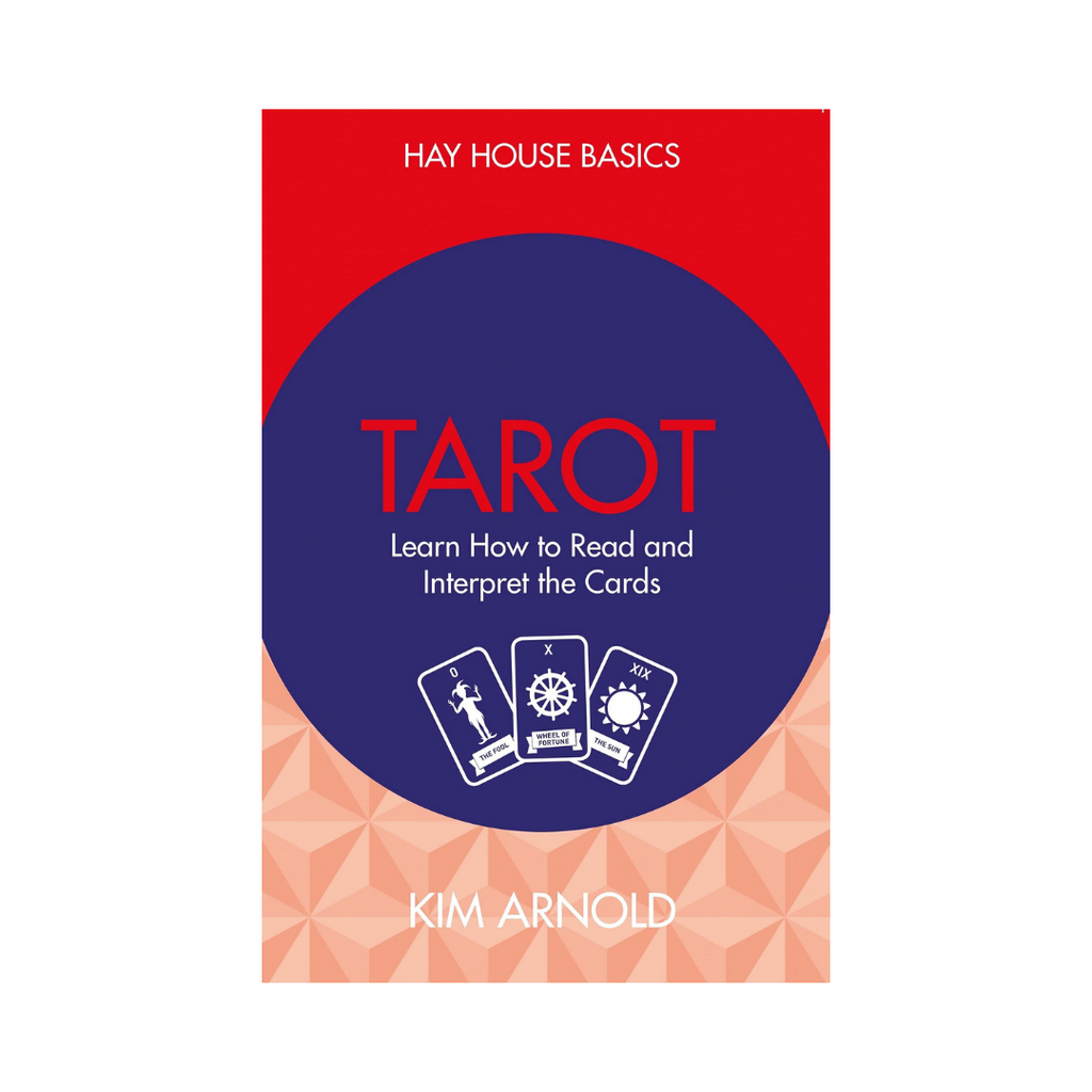 Hay House Basics // Tarot: Learn How to Read and Interpret the Cards by Kim Arnold | Books