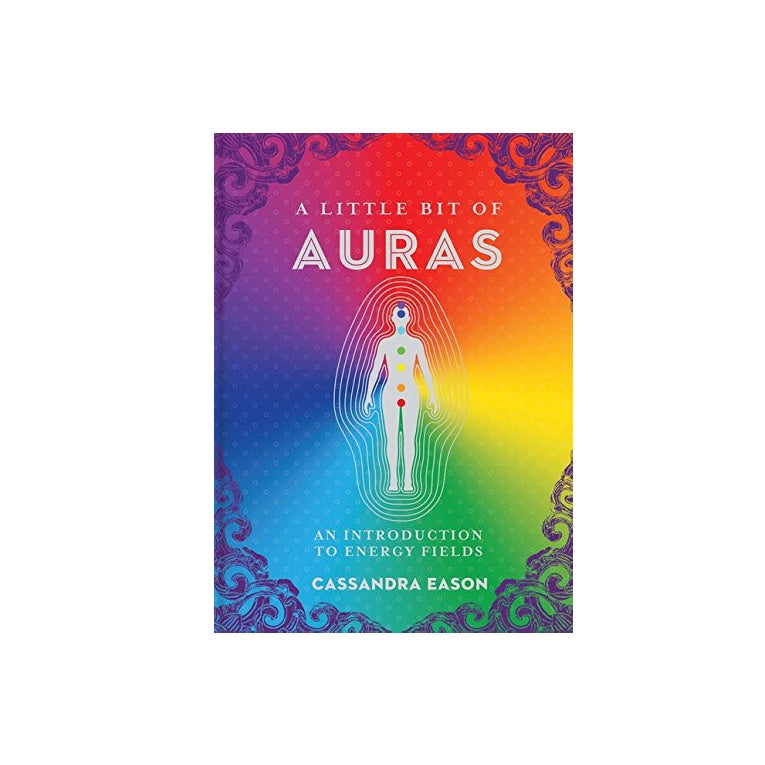 A Little Bit of Auras by Cassandra Eason | Books