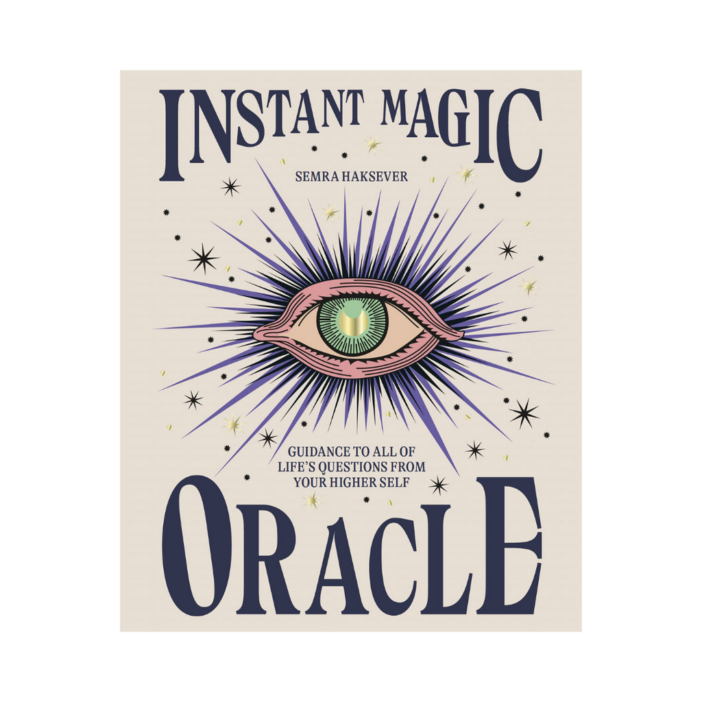 Instant Magic Oracle: Guidance To All Of Life’s Questions From Your Higher Self | Books