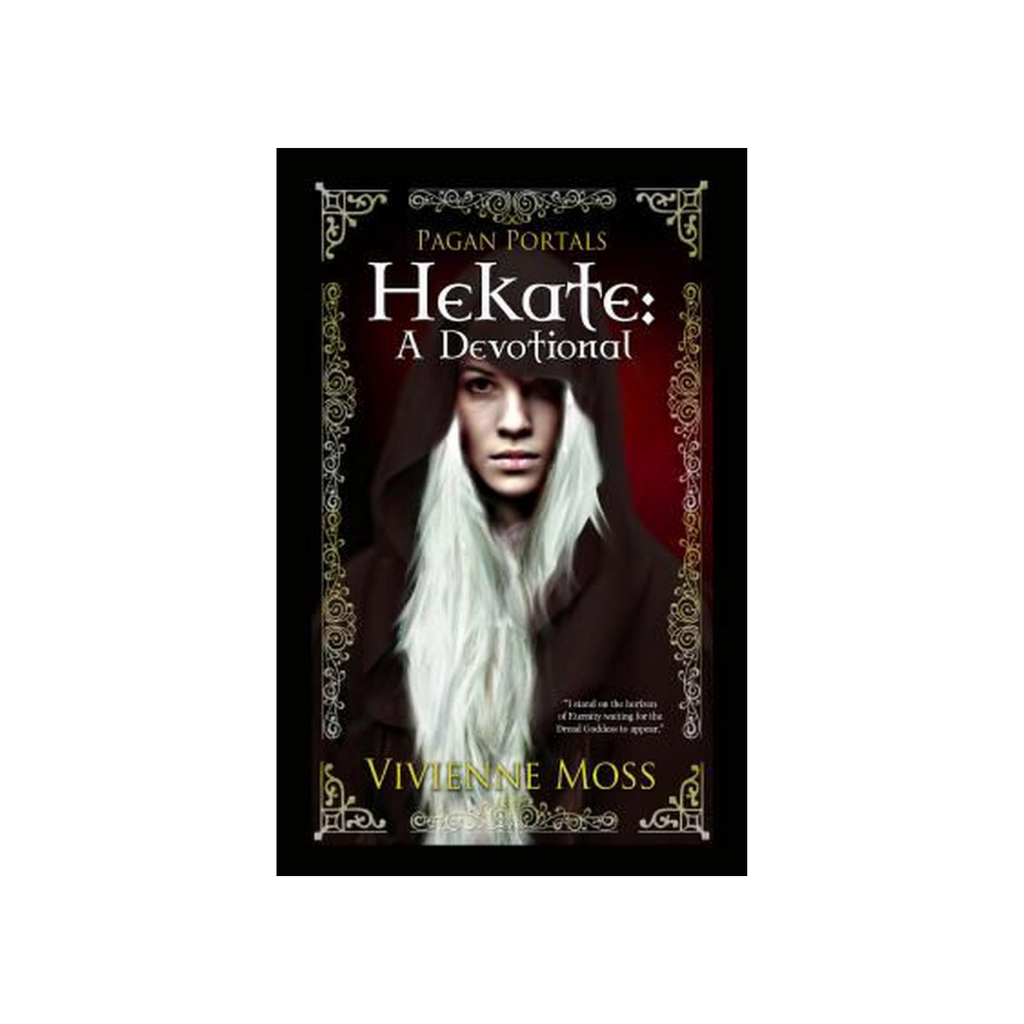 Pagan Portals: Hekate // By Vivienne Moss | Books