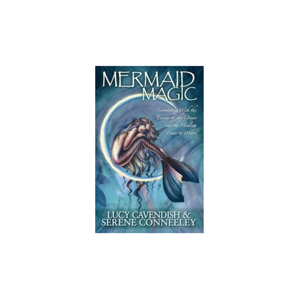 Mermaid Magic // Lucy Cavendish & Serene Conneeley | Books