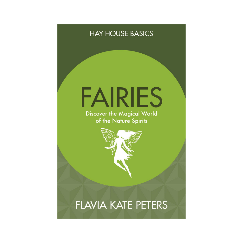 Hay House Basics // Fairies: Discover The Magical World Of The Nature Spirits | Books