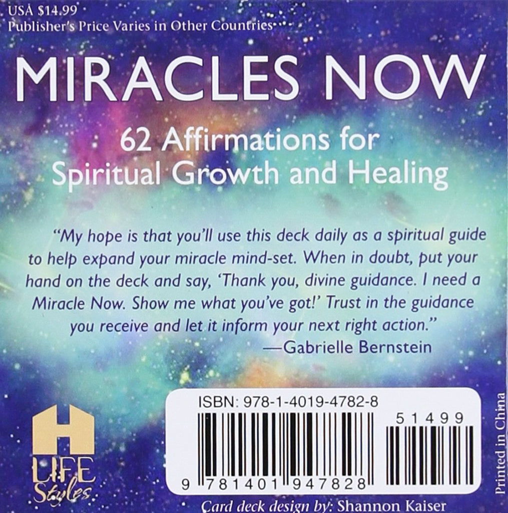 Miracles Now: Inspirational Affirmations and Life-Changing Tools: A 62-Card Deck | Cards