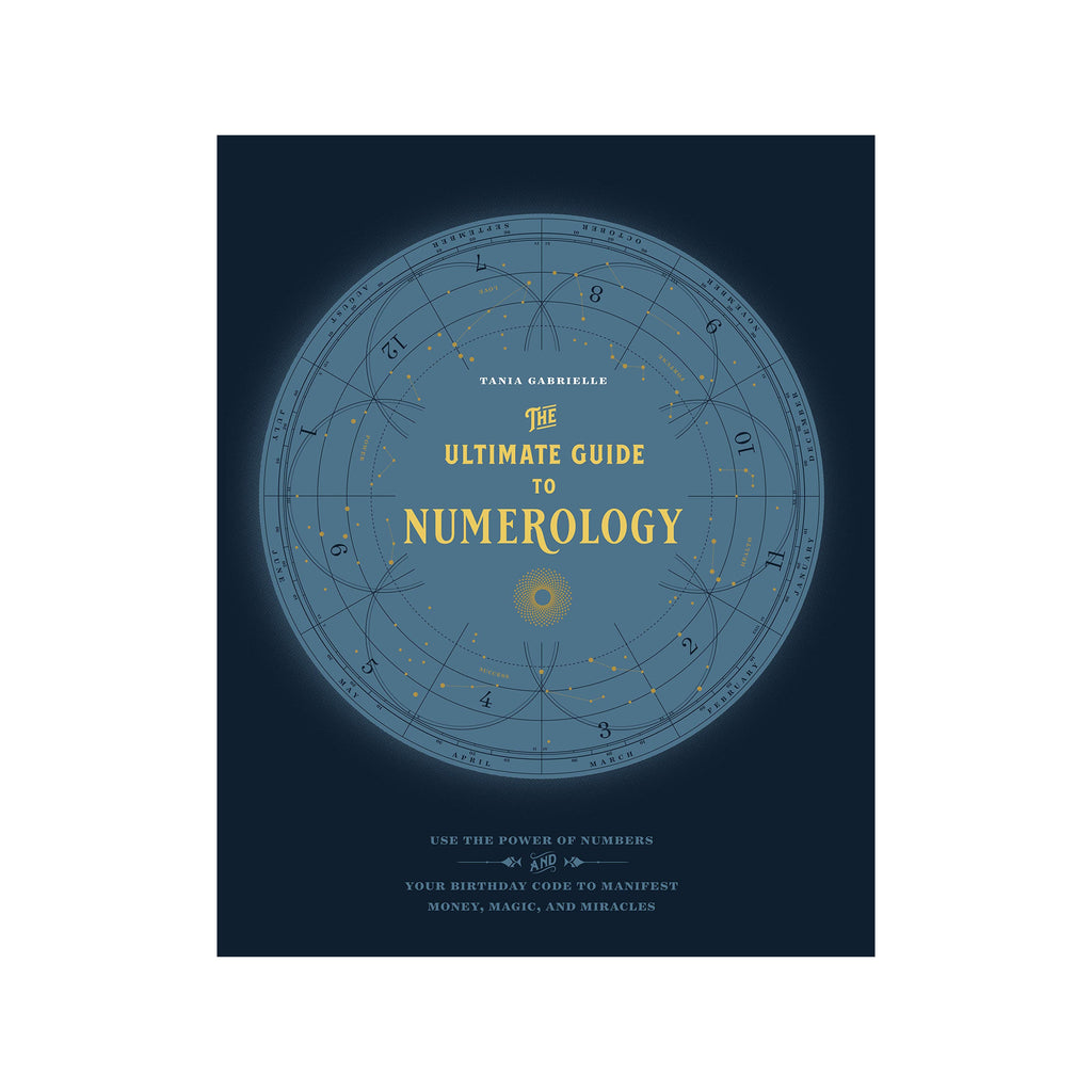 The Ultimate Guide to Numerology by Tania Gabrielle | Books