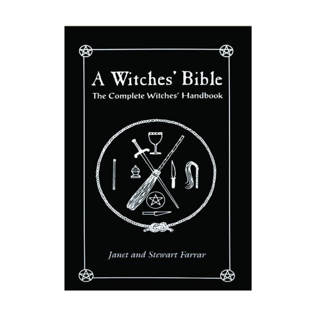 A Witches' Bible: The Complete Witches' Handbook | Books