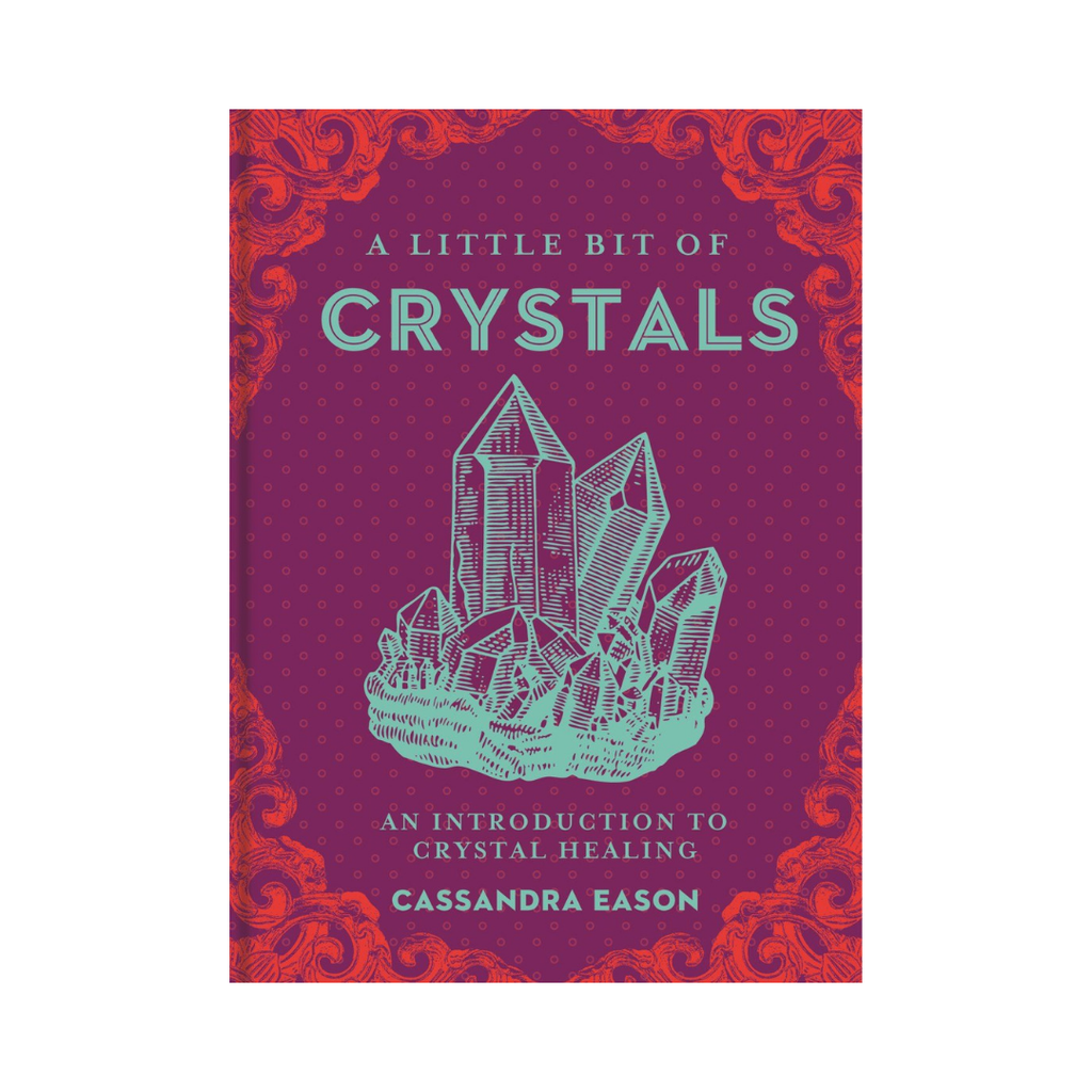 A  Little Bit of Crystals: An Introduction to Crystal Healing | Books