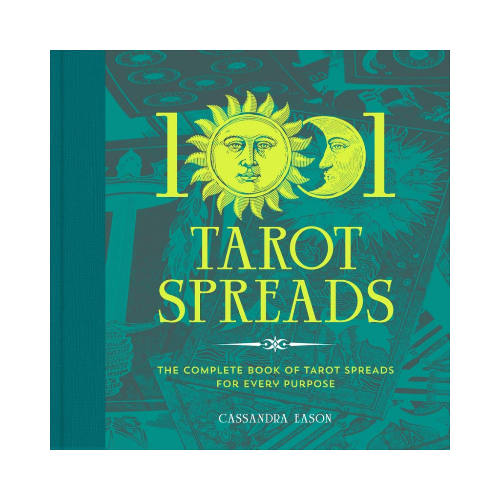 1001 Tarot Spreads: The Complete Book of Tarot Spreads for Every Purpose | Books