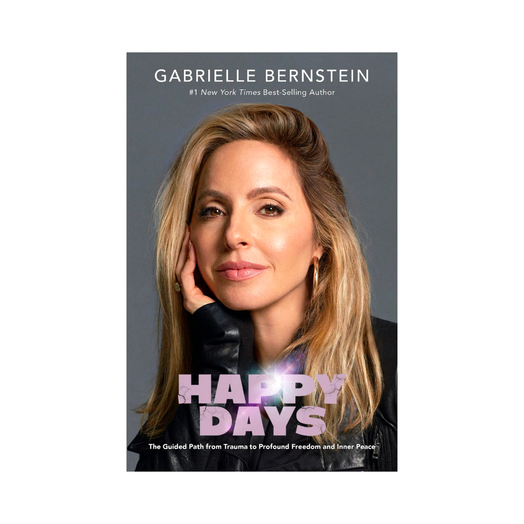 Happy Days: A Guide to Self-love, Healing and Creating the Life You Truly Deserve | Books