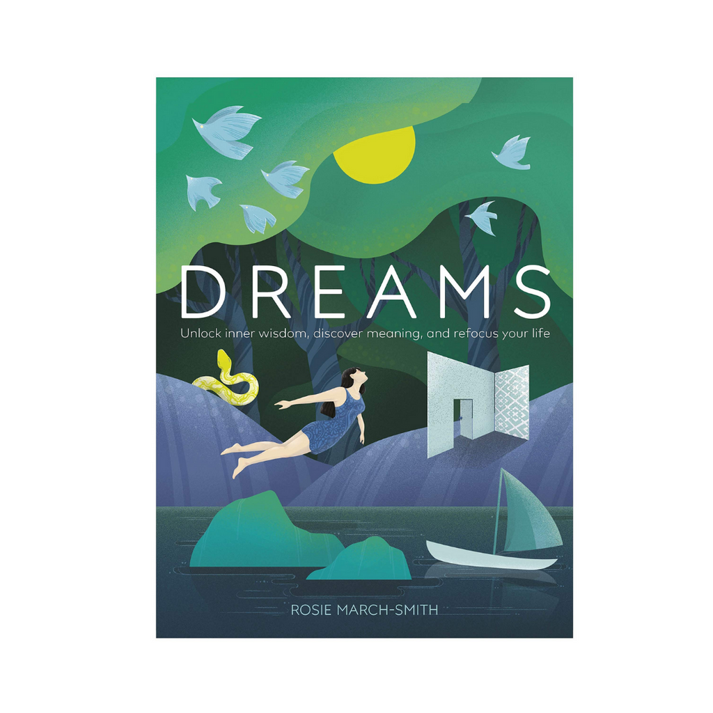 Dreams: Unlock Wisdom, Discover Meaning and Refocus Your Life | Books