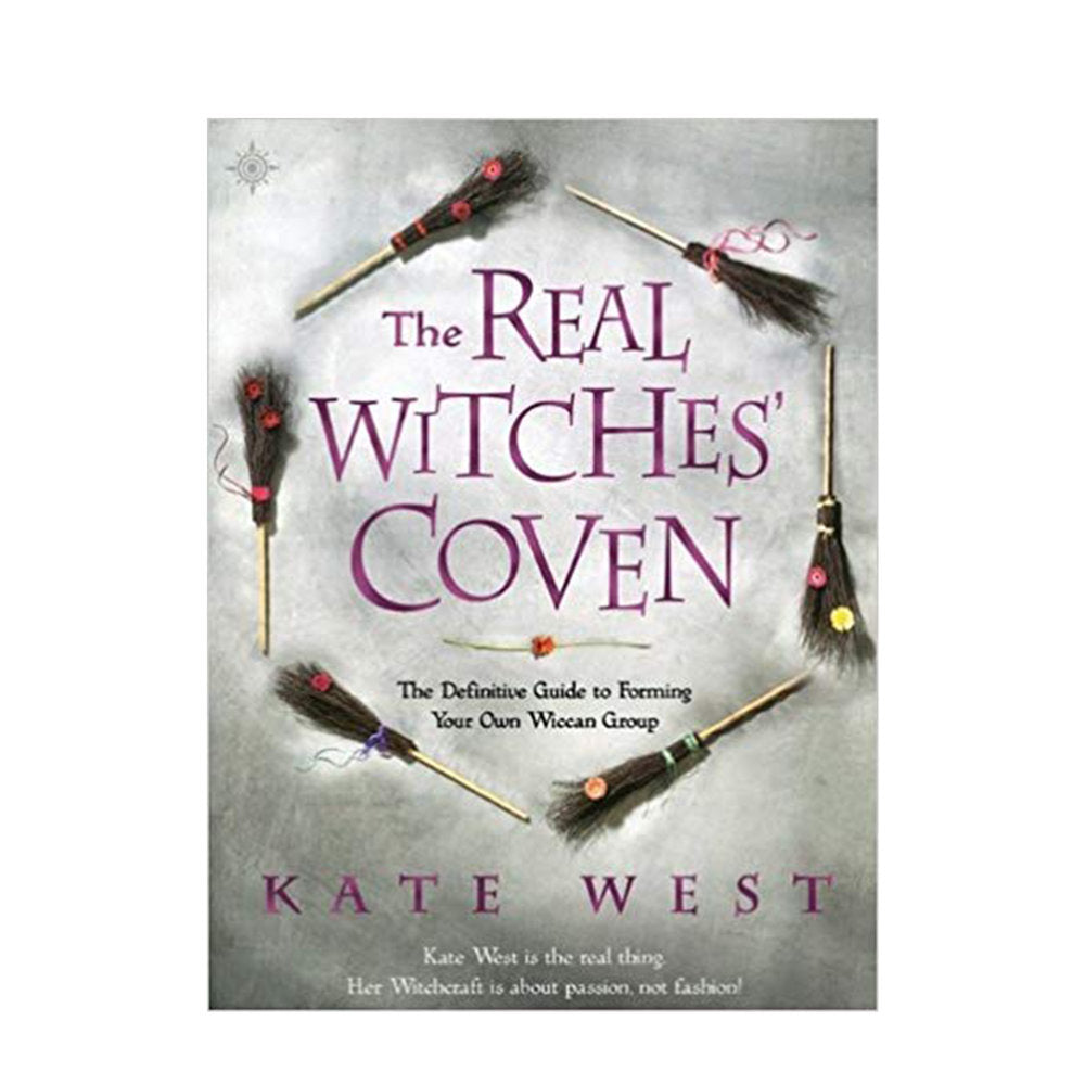 The Real Witch's Coven: The Definitive Guide to Forming Your Own Wiccan Group | Books
