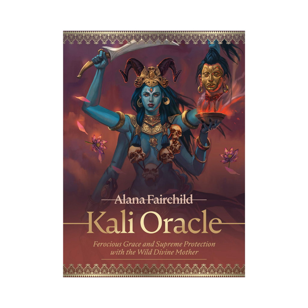 Kali Oracle: Ferocious Grace and Supreme Protection with the Wild Divine Mother | Decks