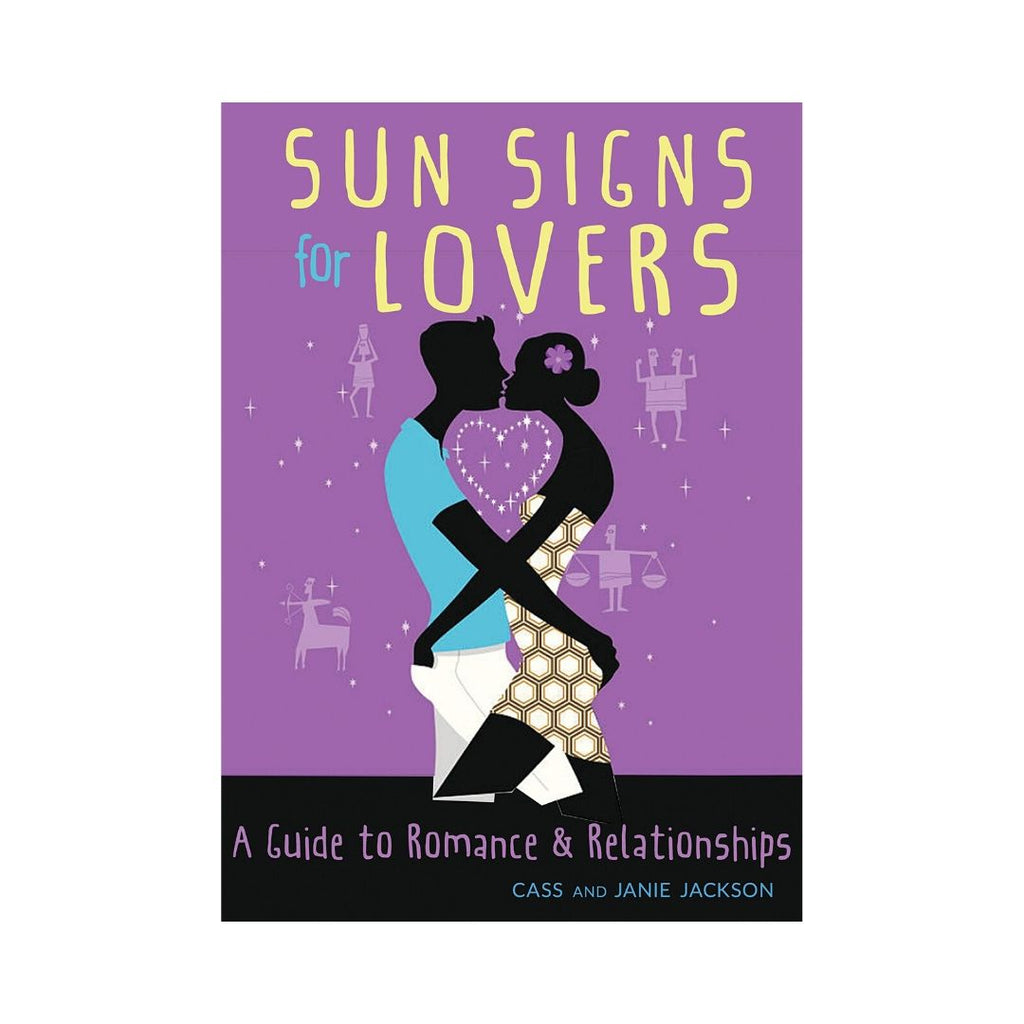 Sun Signs for Lovers: A Guide to Romance and Relationships | Books
