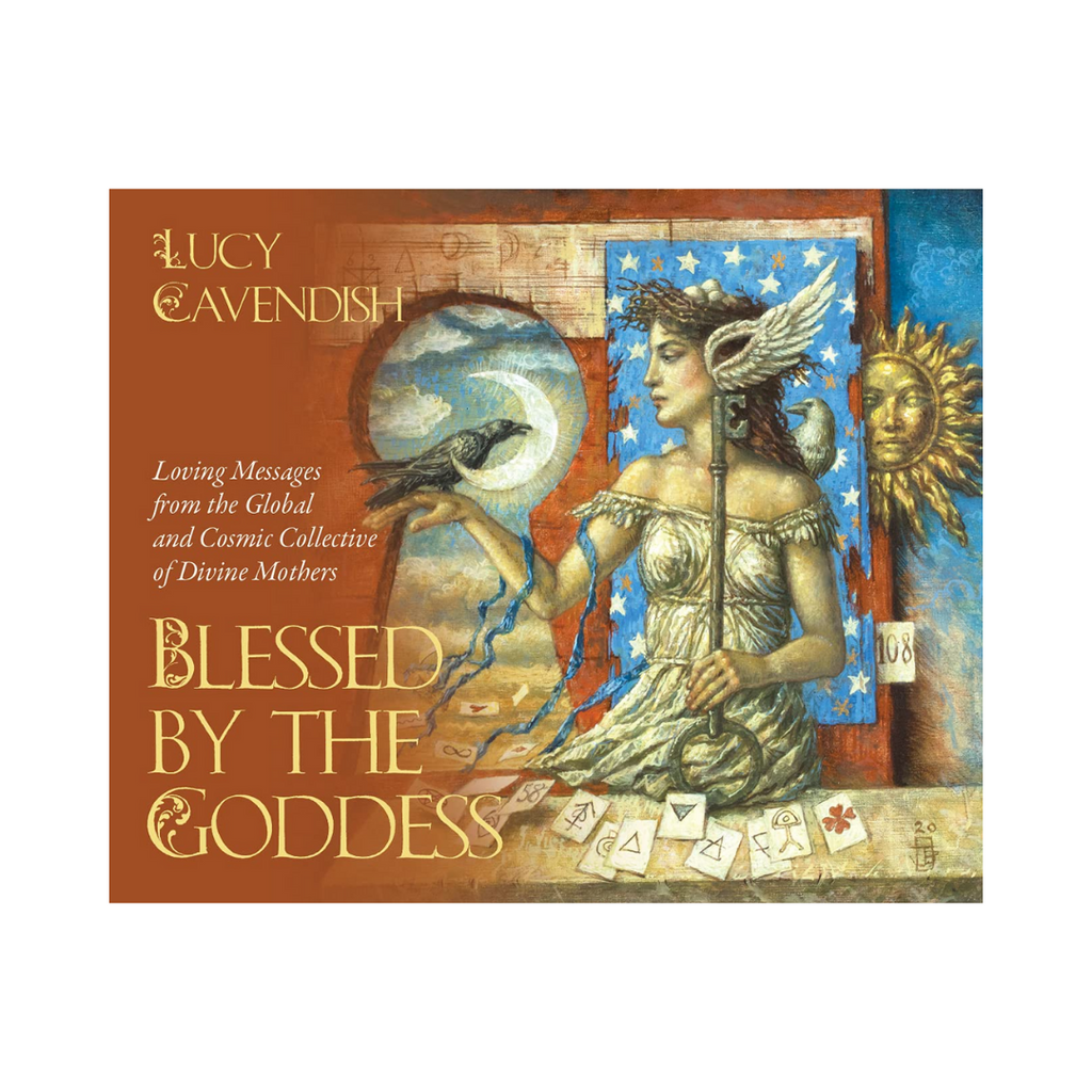 Blessed by the Goddess: Loving Messages from the Global and Cosmic Collective of Divine Mothers | Cards