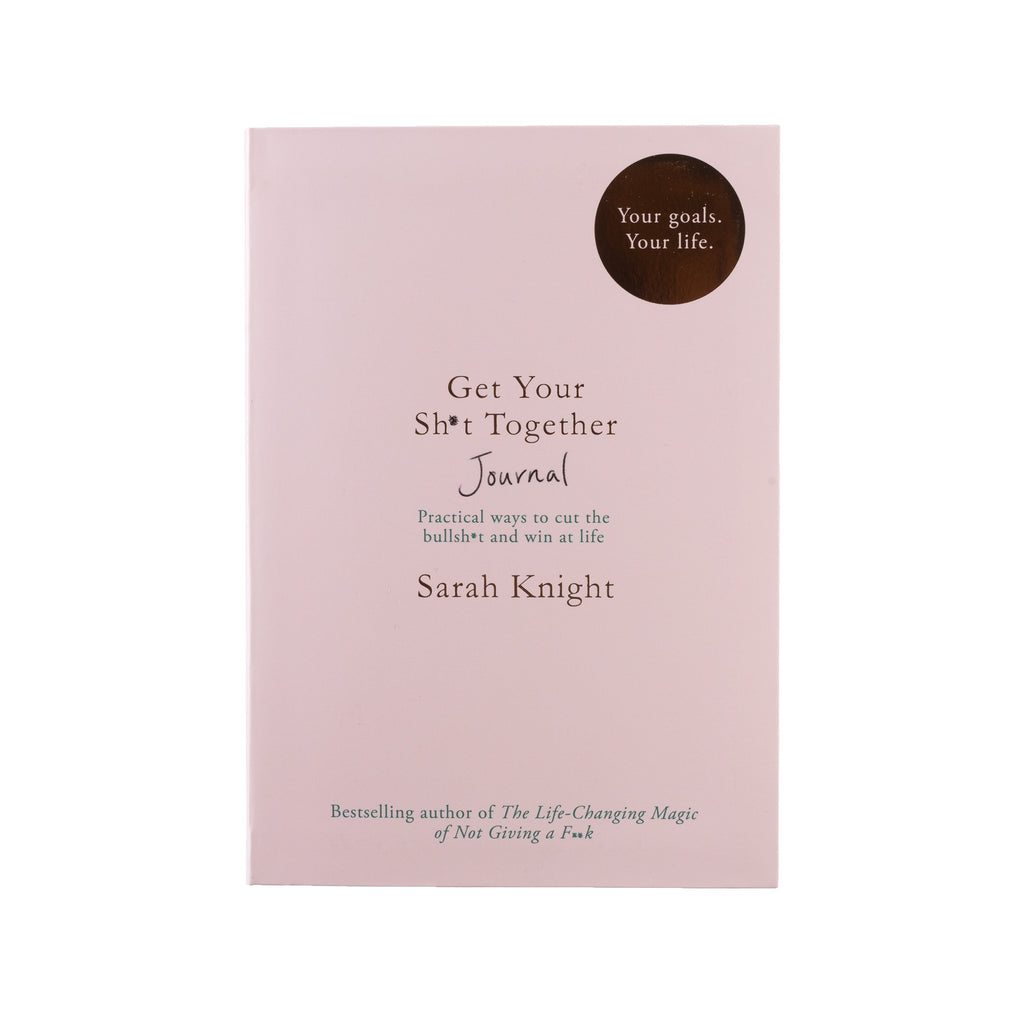 Get Your Sh!t Together Journal by Sarah Knight | Books