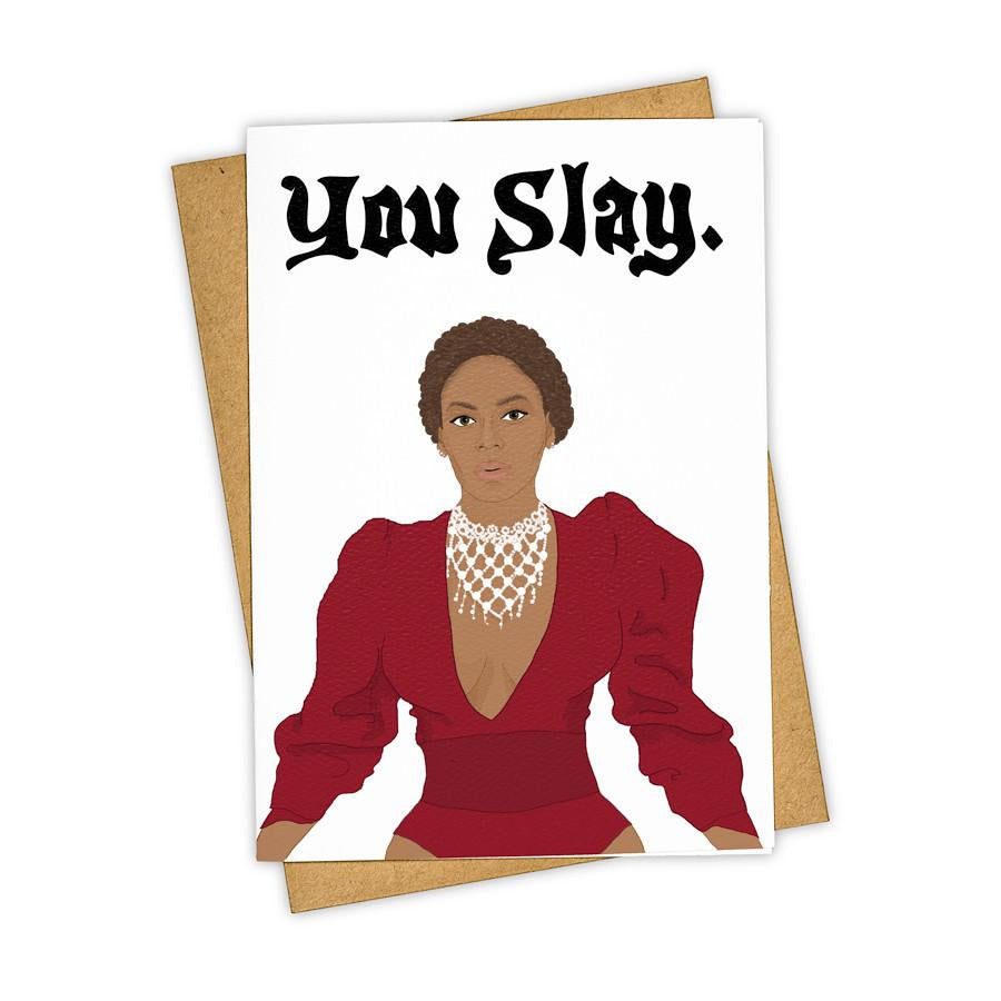 Tay Ham // You Slay Greeting Card | Cards
