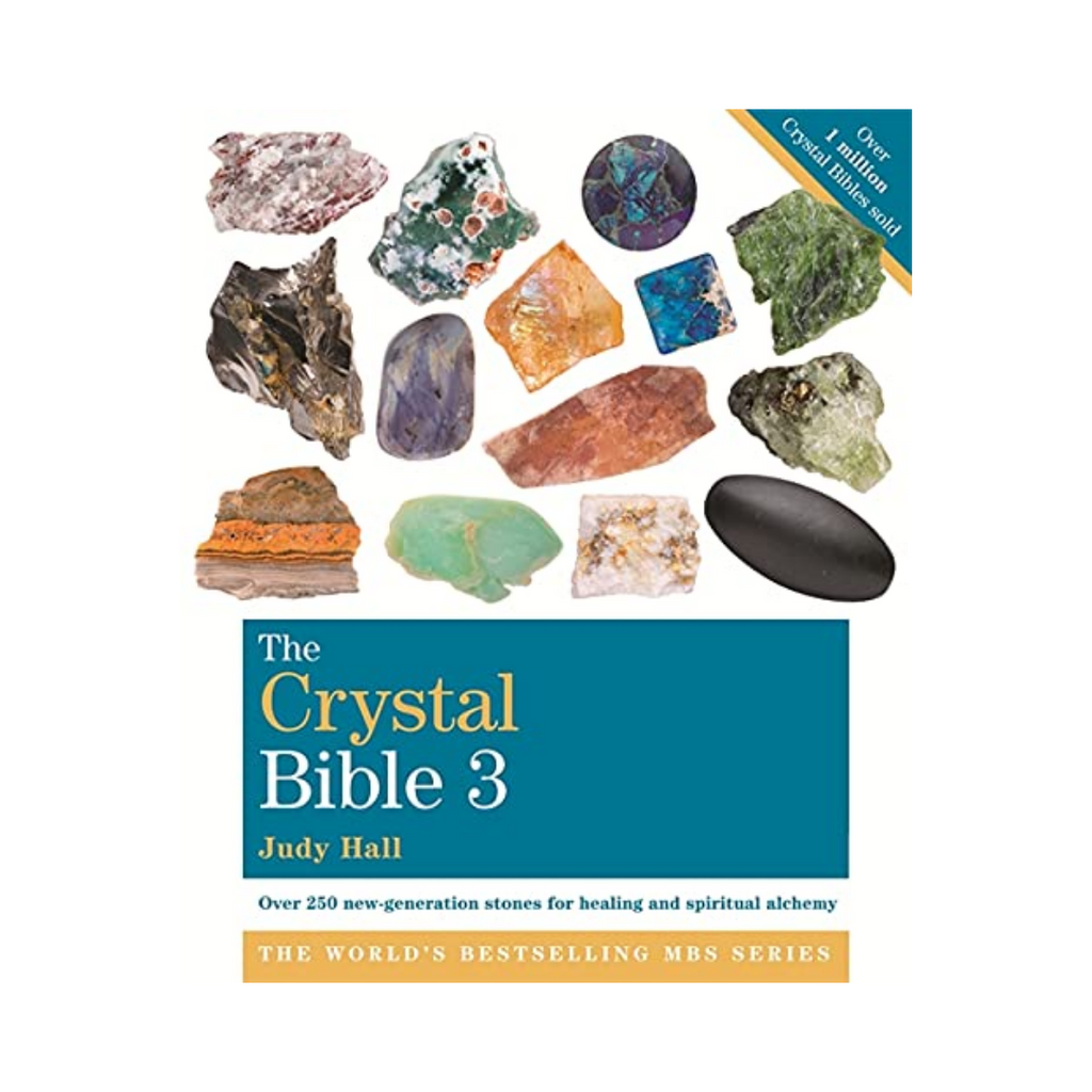 The Crystal Bible: Volume 3 by Judy Hall | Books