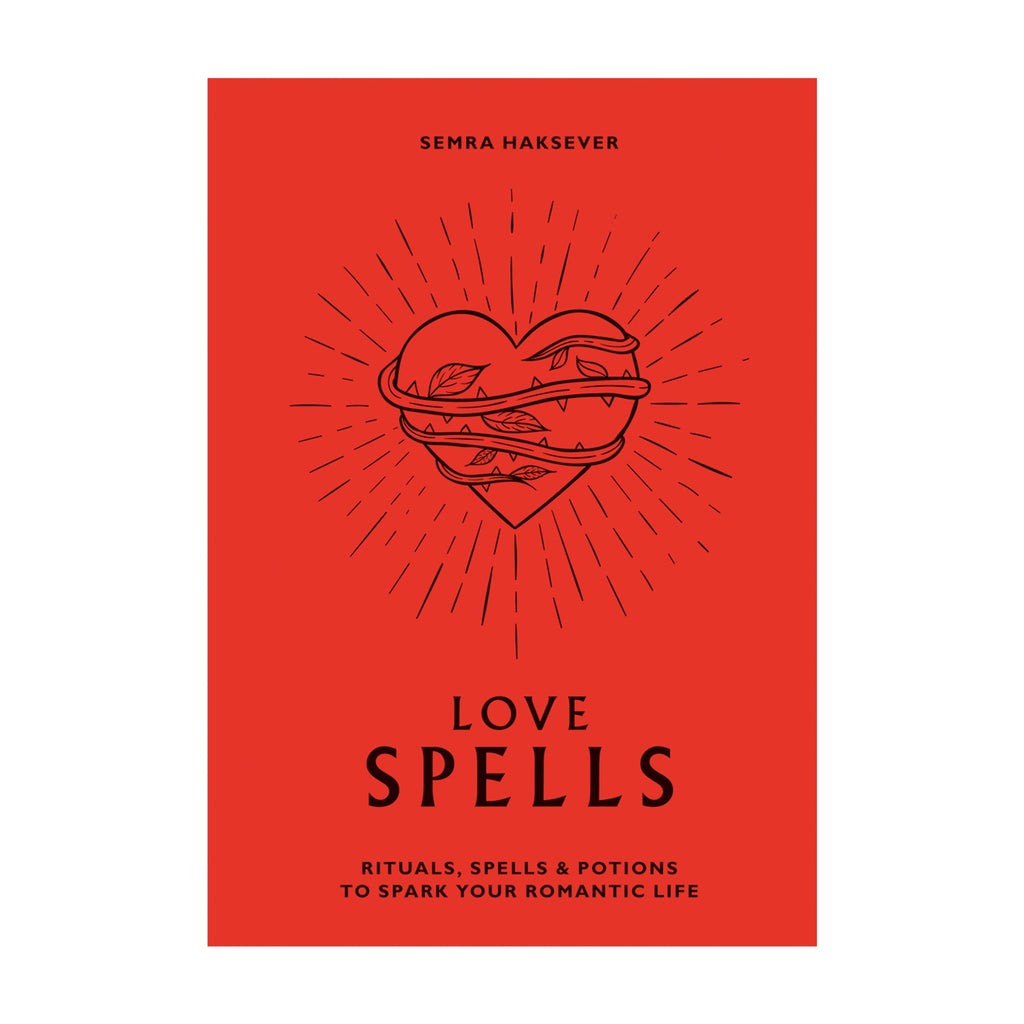 Love Spells: Rituals, Spells and Potions to Spark Your Romantic Life | Books