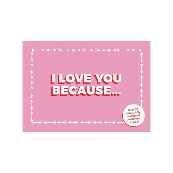 I Love You Because... Love Vouchers | Books