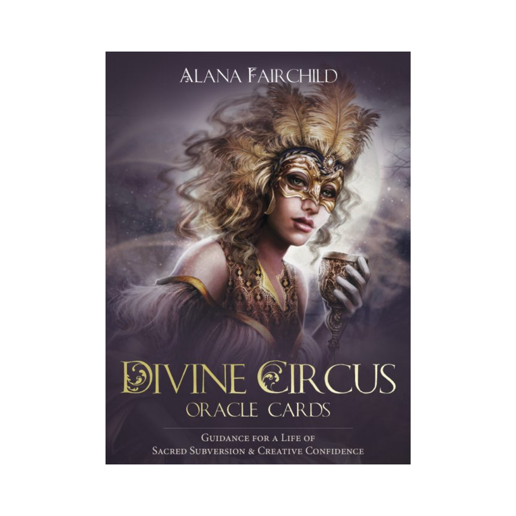 The Divine Circus Oracle // Alana Fairchild | Decks