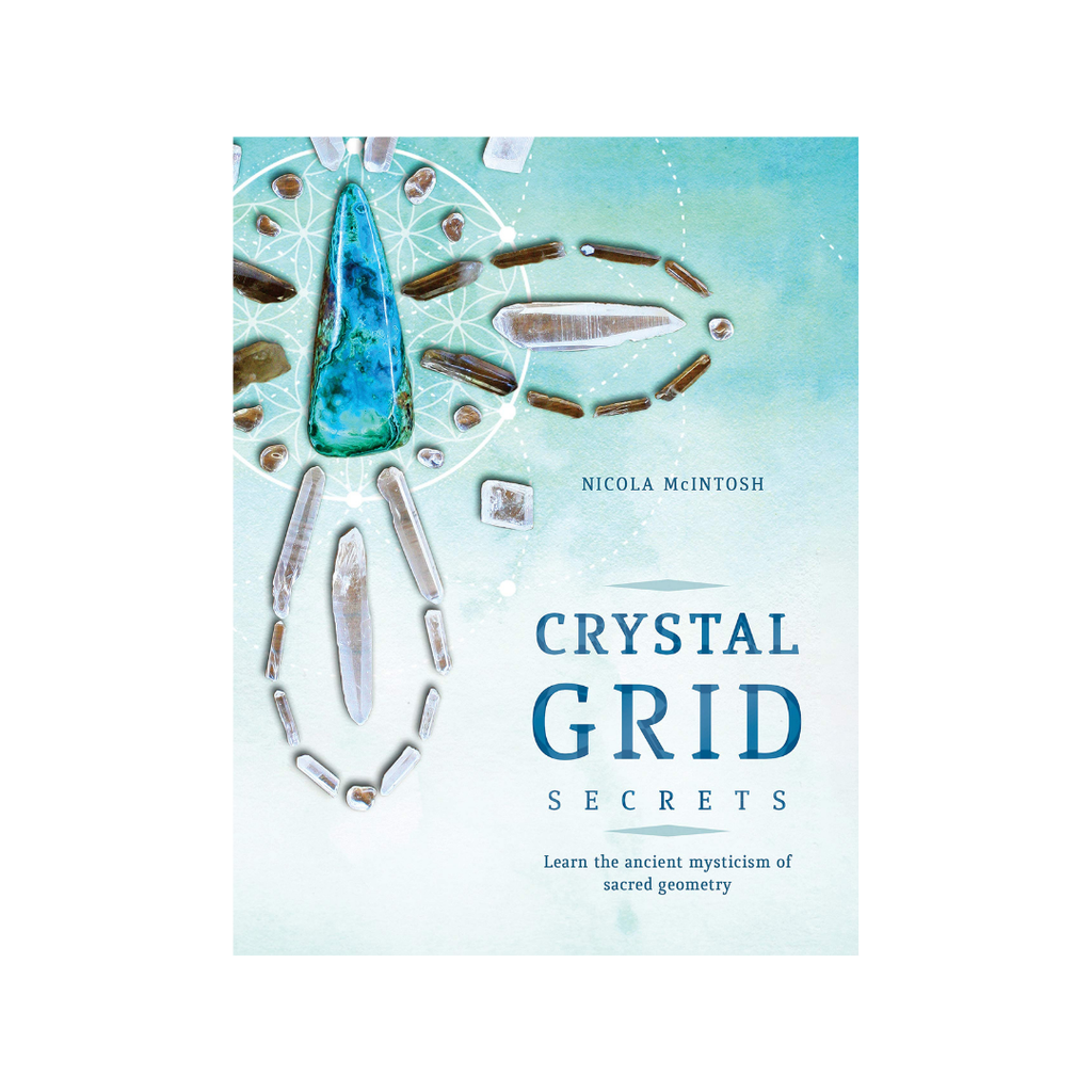 Crystal Grid Secrets: Learn the Ancient Mysticism of Ancient Geometry | Books