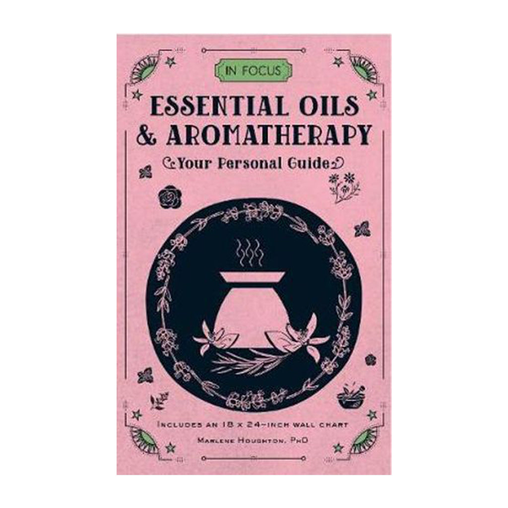 In Focus // Essential Oils & Aromatherapy: Your Personal Guide | Books