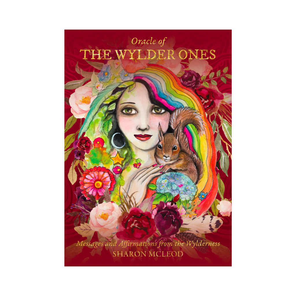 Oracle of the Wylder Ones: Messages and Affirmations from the Wylderness