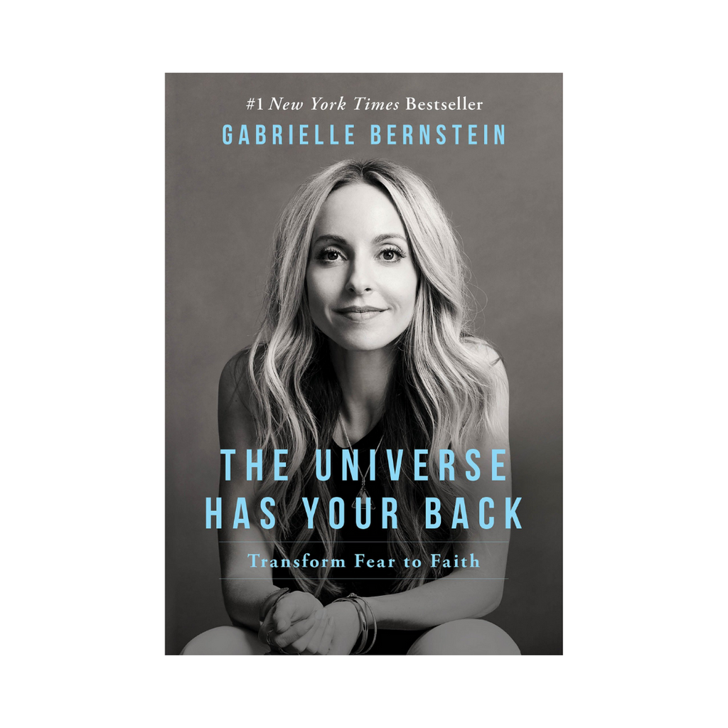 The Universe Has Your Back by Gabrielle Bernstein | Books