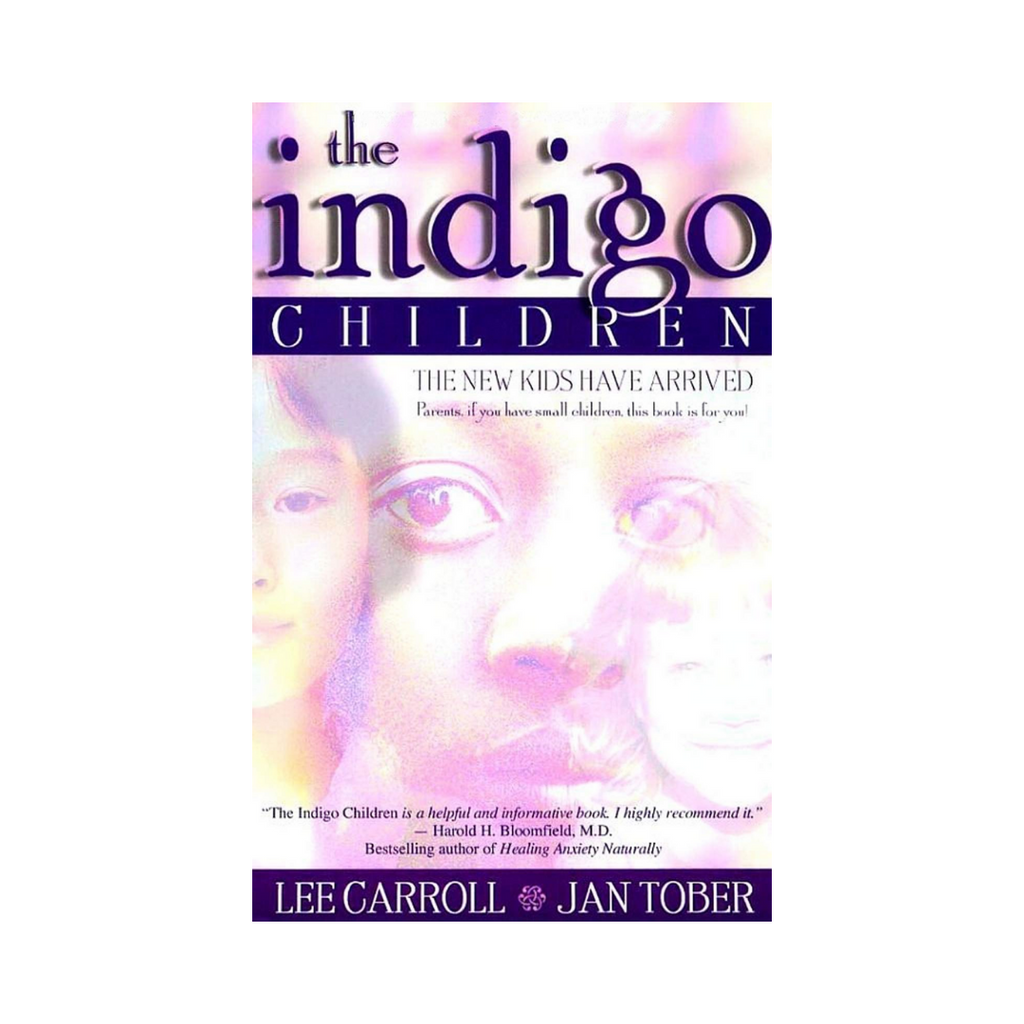 The Indigo Children: Essential Reading for All Parents of Unusually Bright and Active Children | Books