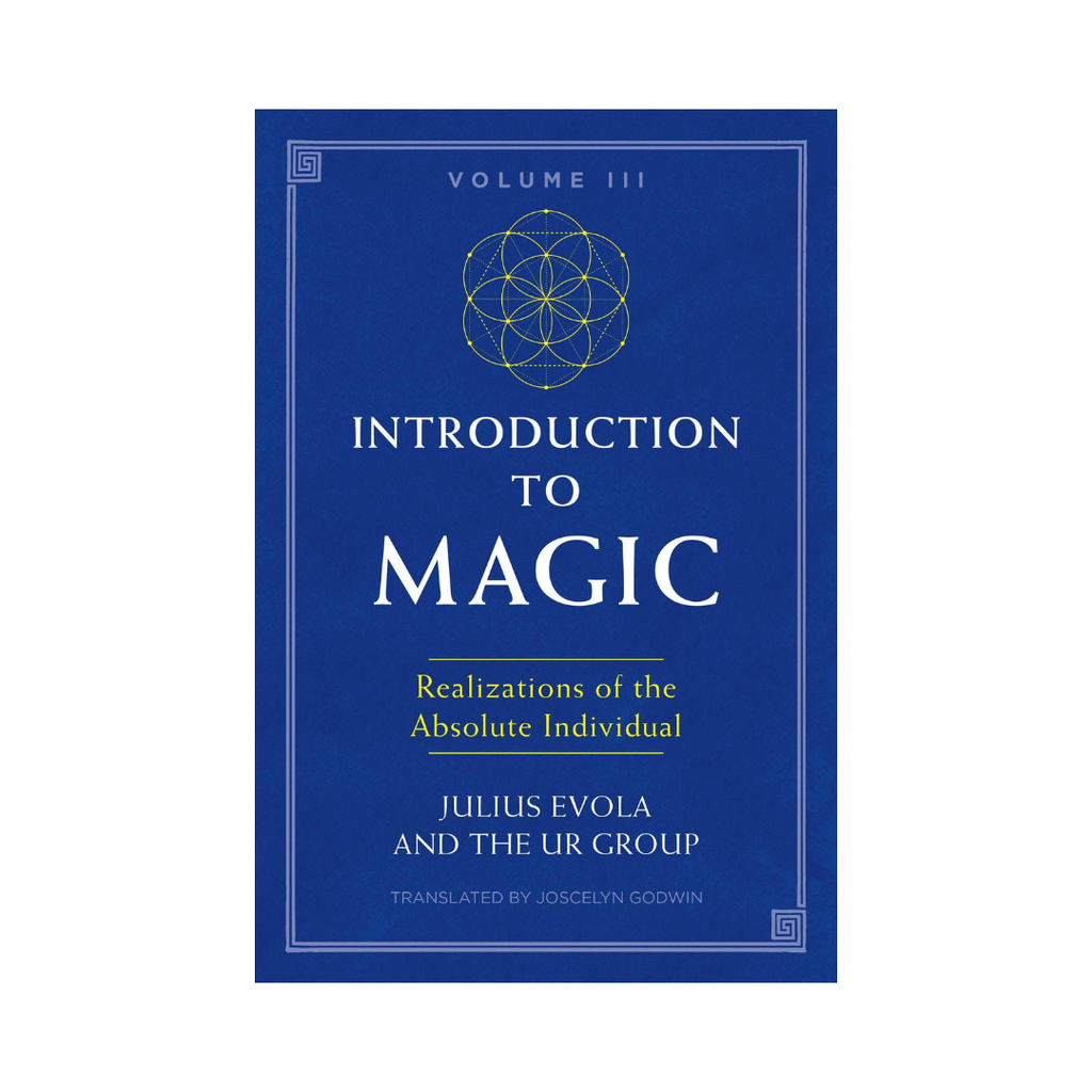 Introduction to Magic, Volume III: Realizations of the Absolute Individual | Books