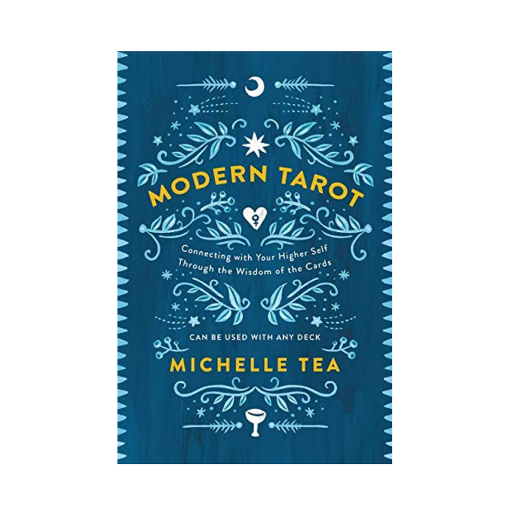 Modern Tarot: Connecting with Your Higher Self through the Wisdom of the Cards | Books