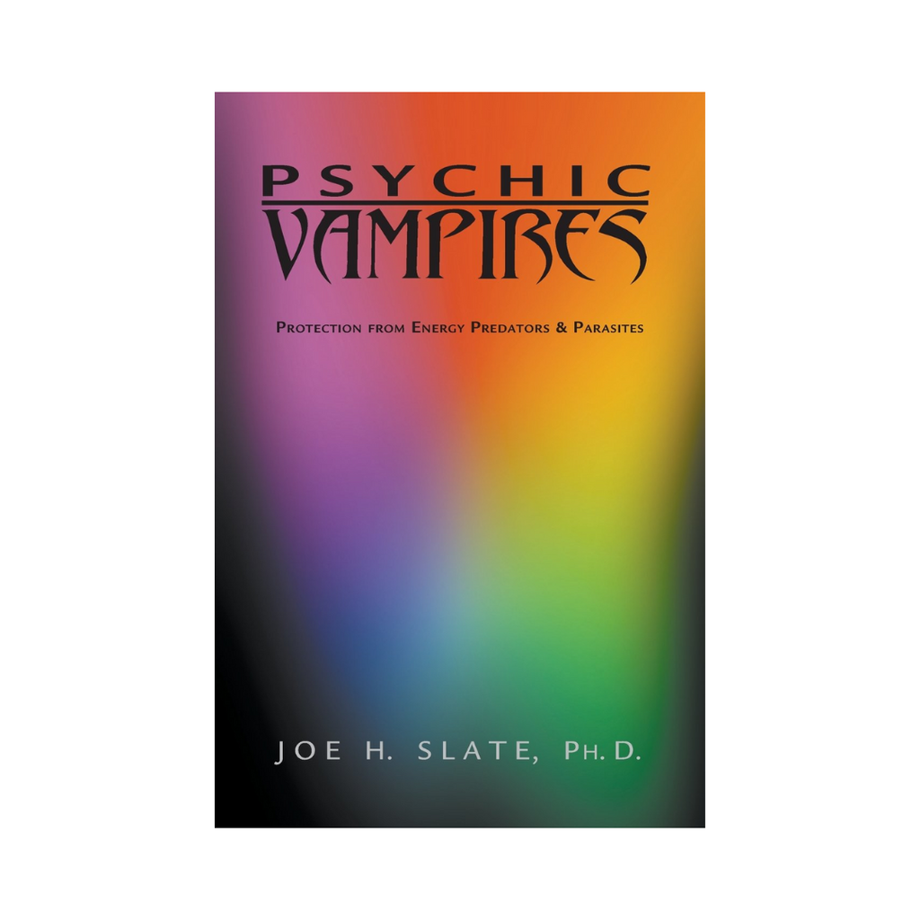 Psychic Vampires: Protection from Energy Predators & Parasites | Books