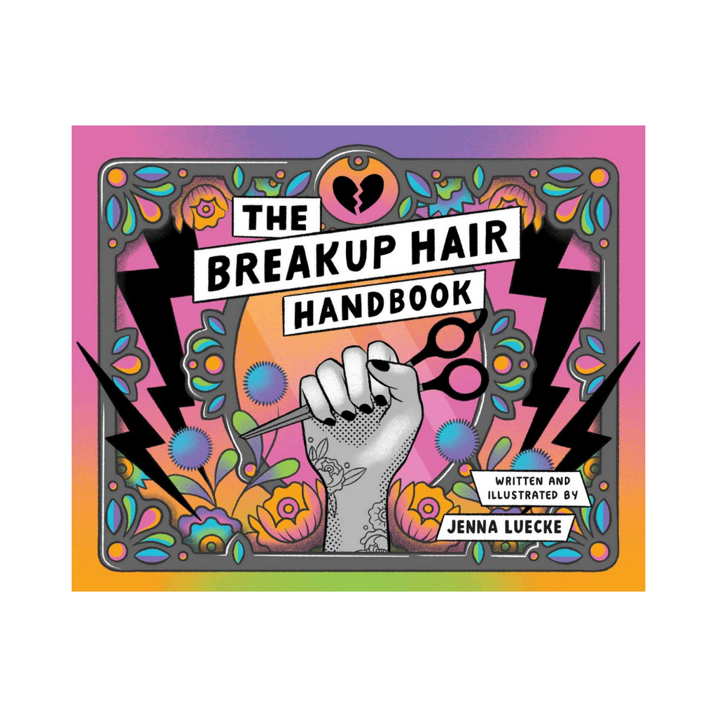 The Breakup Hair Handbook | Books