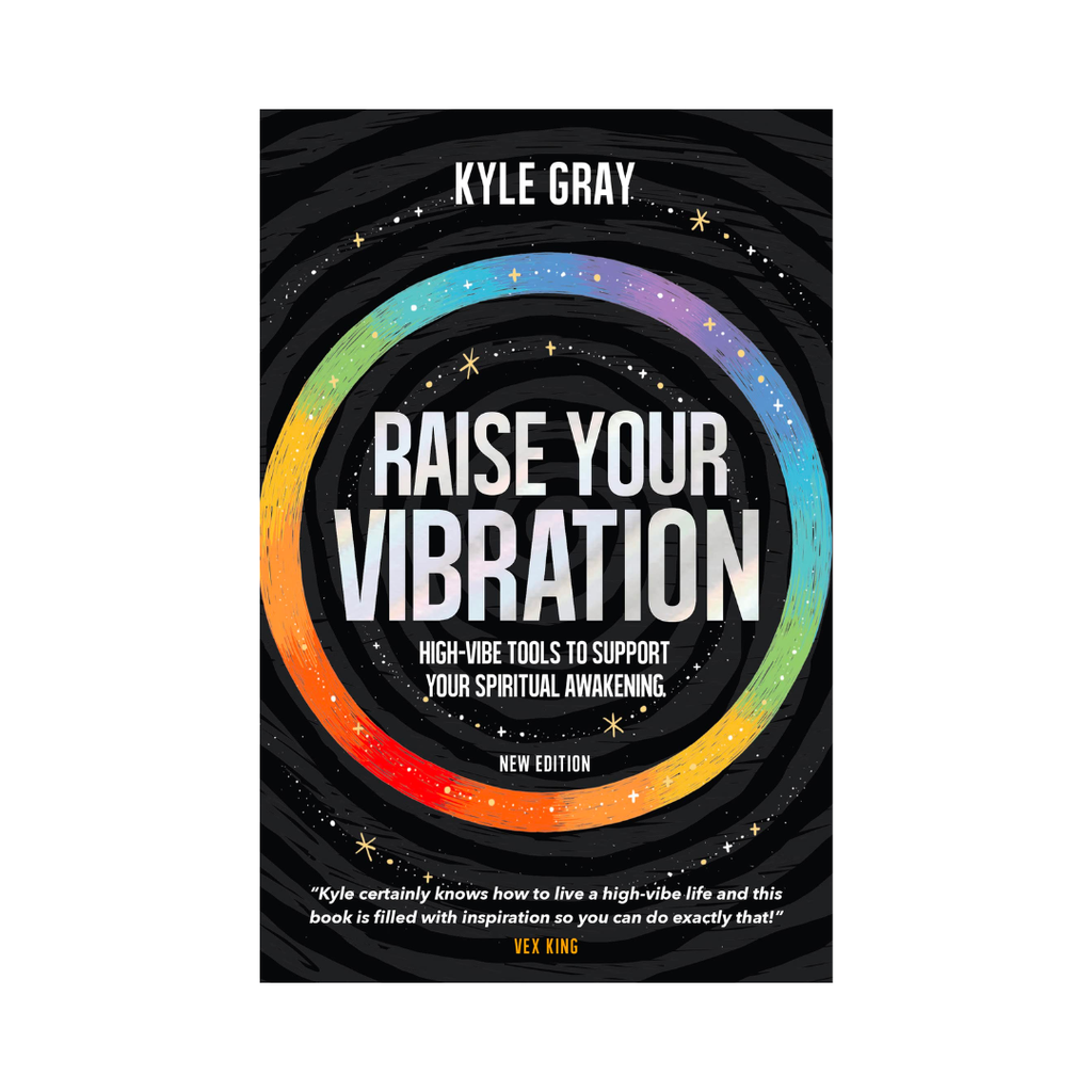 Raise Your Vibration (New Edition): High-Vibe Tools to Support Your Spiritual Awakening